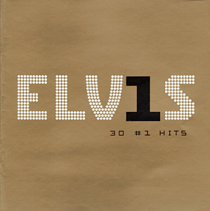 ELV1S - 30 #1 Hits - China 2010 - Sony Music 88697685952