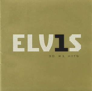 ELV1S - 30 #1 Hits - EU 2010 - Sony 88697731428