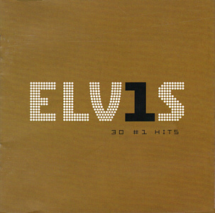 ELV1S - 30 #1 Hits - India 2005 - Sony/BMG 07863 68079 2
