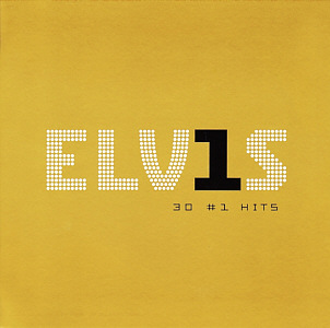ELV1S - 30 #1 Hits - USA 2004 - BMG 07863 68079-2 - Elvis Presley CD
