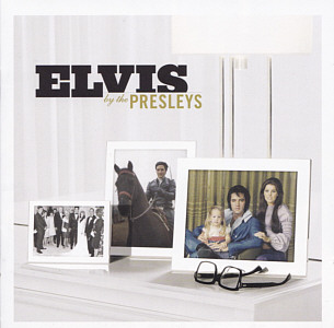 Elvis By The Presleys - USA 2005 - BMG Music Club - Sony-BMG 82876678832 / D203669  - Elvis Presley CD