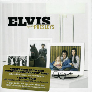 Elvis By The Presleys - Sony/BMG 82873-67883-2 - USA 2005