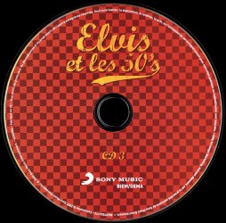 CD3 - Elvis et les 50s - 3 CD set - Sony 88697524172 - France 2009