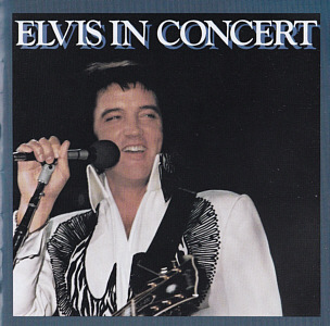 Elvis In Concert -  USA 2018 - Sony 07863525872 - Elvis Presley CD