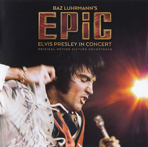Epic: Elvis Presley in Concert (Original Motion Picture Soundtrack) - Eu 2026 - Sony Legacy 19958415322 - Elvis Presley CD