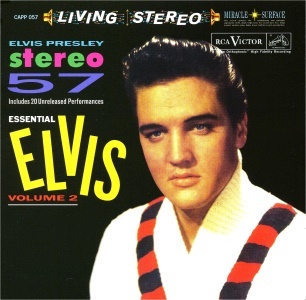 Stereo '57 (Essential Elvis, Vol. 2) - USA 2013 - Sony Music CAPP 057 SA