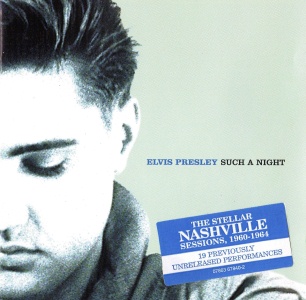 Such A Night (Essential Elvis, Vol. 6) - USA 2000 - BMG 07863 67840-2