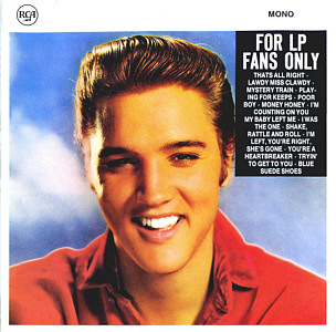 For LP Fans Only - Germany 1994 - BMG ND 90359 - Elvis Presley CD