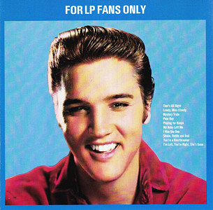 For LP Fans Only - BMG 1990-2-R - USA 1994 - Elvis Presley CD