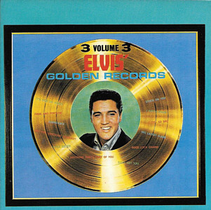 Elvis' Golden Records, Vol. 3 - Brazl 1994 - BMG 2765-2-R - Elvis Presley CD