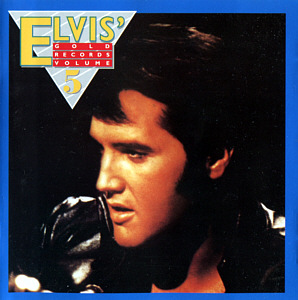Elvis' Gold Records Volume 5 (remastered and bonus) - EU 2000 - BMG 07863 67466 2 - Elvis Presley CD