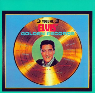 Elvis' Golden Records, Vol. 3 - USA 1990 - BMG 2765-2-R