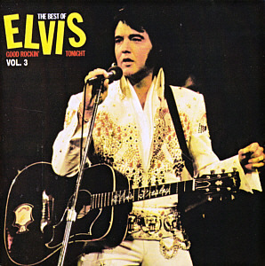 Good Rockin' Tonight - The Best Of Elvis. Vol. 3 - Brazil 1997 - Elvis Presley CD