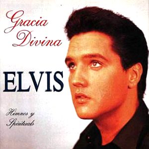Gracia Divina - Argentina 1997 - BMG 74321 46863-2 - Elvis Presley CD