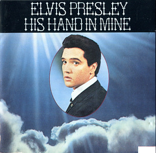 His Hand in Mine - Germany 1988 - BMG ND 83935   - Elvis Presley CD