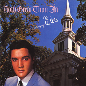 How Great Thou Art - EU 2014 - Sony Music ND 83758 - Elvis Presley CD