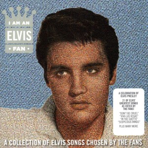 I Am An Elvis Fan - Mexico 2012 - Sony Music 887254233428