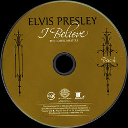 I Believe - The Gospel Masters - USA 2018 - Sony Legacy  88697 45884 2 - Elvis Presley CD