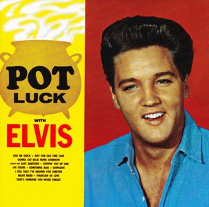 Pot Luck With Elvis - Germany 1990 - BMG ND 89098