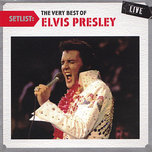 SETLIST The Very Best Of Elvis Presley Live - Australia 2012 -  Sony Music 88697 91444 2 - Elvis Presley CD