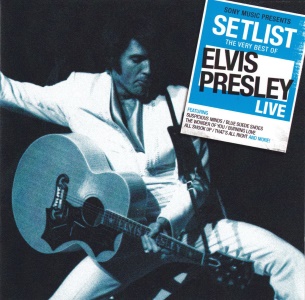 SETLIST The Very Best Of Elvis Presley Live - EU 2013 - Sony Music 88883721902