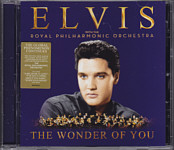 The Wonder Of You - Elvis Presley with the Royal Philharmonic Orchestra - Australia 2016 - Sony Legacy 88985362242 - Elvis Presley CD