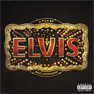 Elvis - Original Motion Picture Soundtrack - USA 2022 - Sony Music 19658710042 - Elvis Presley Various Artist CDs