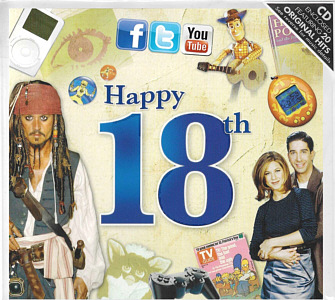 Happy 18th - The Music Of Your Life 1995-2008- UK 2011 - Sony Music  / CD Card Company CD605 - Elvis Presley Various Artist CD