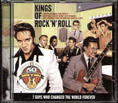 Kings Of Rock 'n' Roll - 7 Guys Who Changed The World Forever - BMG 82876624312  - Various Artists