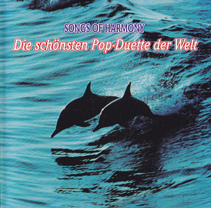 Songs Of Harmony - Die Schönsten Pop-Duette der Welt - Germany 1992 - BMG Ariola 78 635 0 Club Edition - Elvis Presley Various Artist CD
