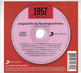 There & Then - 1957 - Original Hits By The Original Artists  -  Canada 2009 - Sony Music 88697512612 - Elvis Presley Various Artist CD